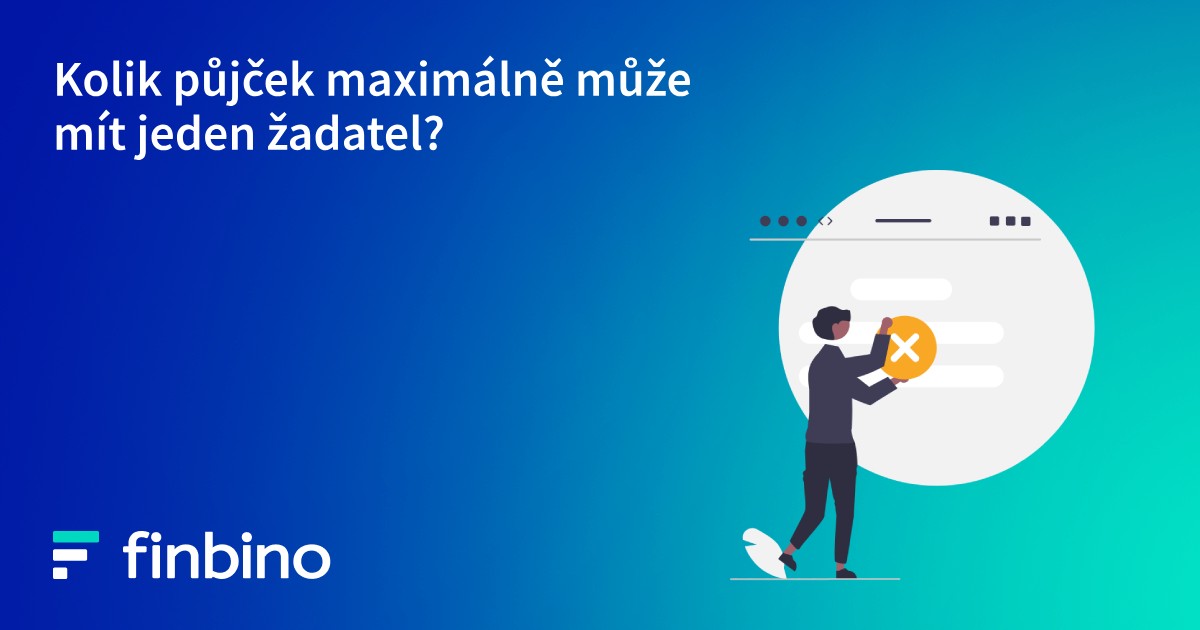 Kolik půjček maximálně může mít jeden žadatel? Jak to zjistíte?